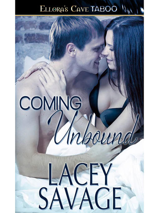 Title details for Coming Unbound by Lacey Savage - Available
